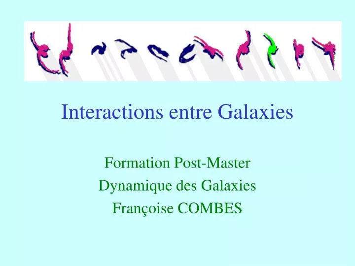 interactions entre galaxies