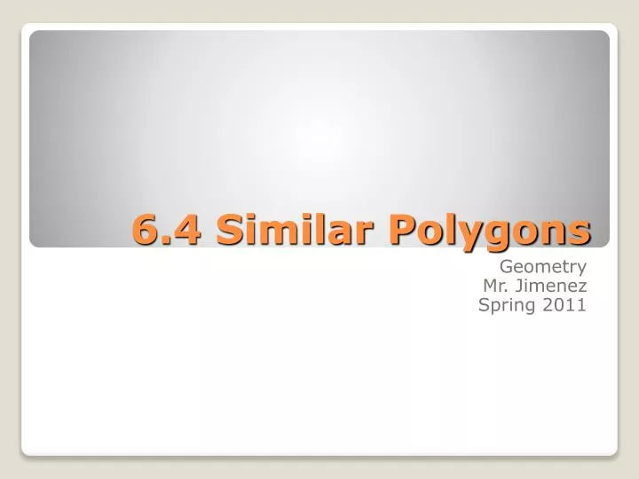 6 4 similar polygons