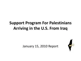 Support Program For Palestinians Arriving in the U.S. From Iraq