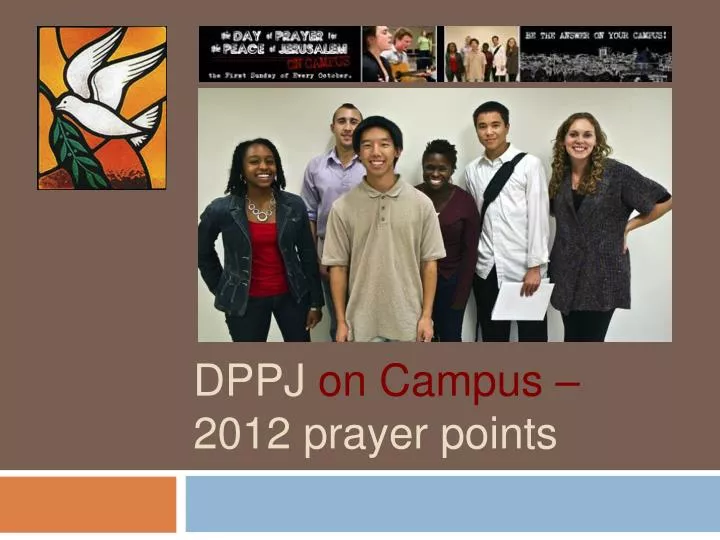 dppj on campus 2012 prayer points