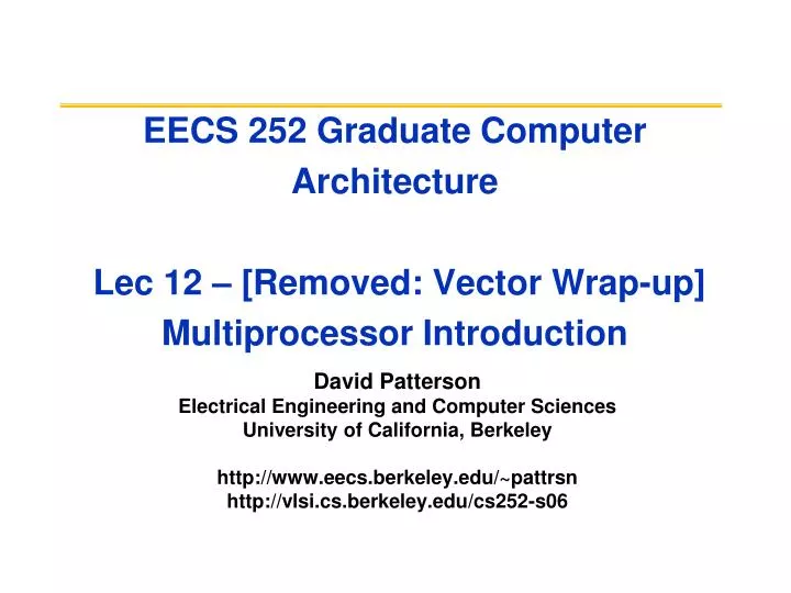 eecs 252 graduate computer architecture lec 12 removed vector wrap up multiprocessor introduction