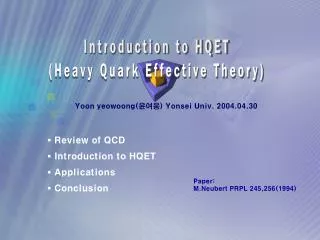 Review of QCD Introduction to HQET Applications Conclusion
