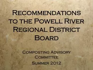 Recommendations to the Powell River Regional District Board