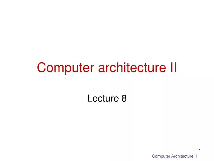 computer architecture ii