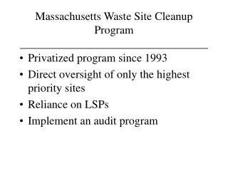 Massachusetts Waste Site Cleanup Program _________________________________