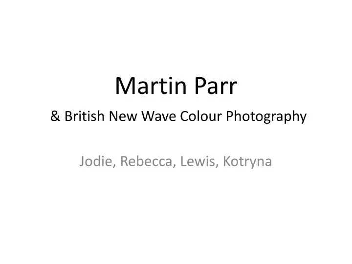 martin parr british new wave colour photography