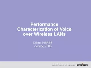 performance characterization of voice over wireless lans