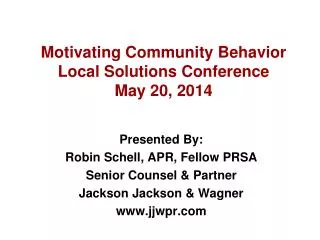 motivating community behavior local solutions conference may 20 2014