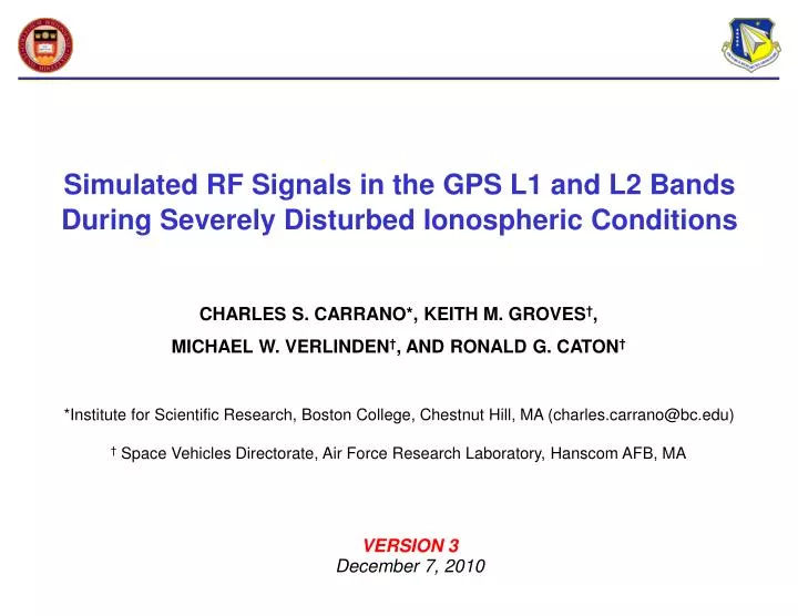 simulated rf signals in the gps l1 and l2 bands during severely disturbed ionospheric conditions