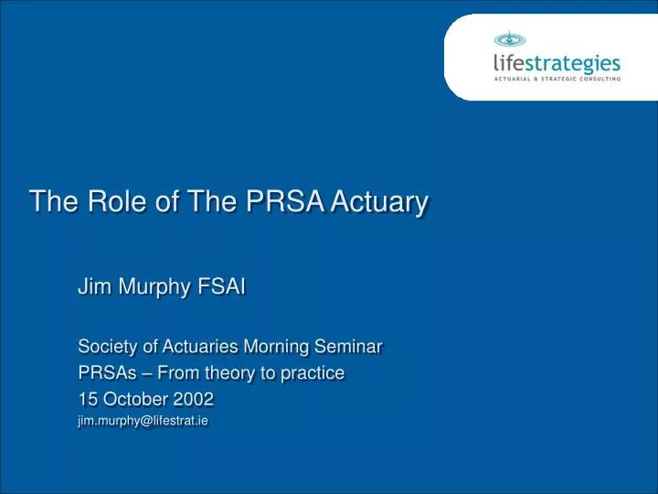 the role of the prsa actuary