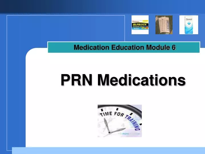 medication education module 6