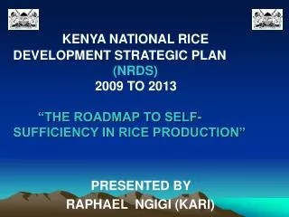 KENYA NATIONAL RICE DEVELOPMENT STRATEGIC PLAN (NRDS)