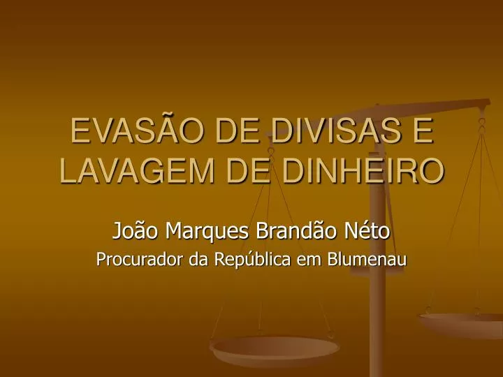 evas o de divisas e lavagem de dinheiro