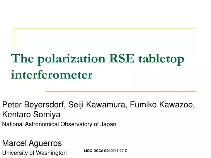 the polarization rse tabletop interferometer
