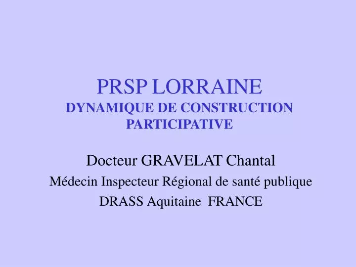 prsp lorraine dynamique de construction participative