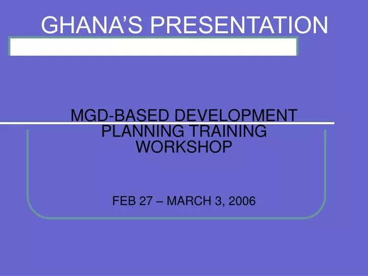 ghana s presentation