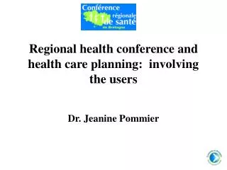 Regional health conference and health care planning: involving the users