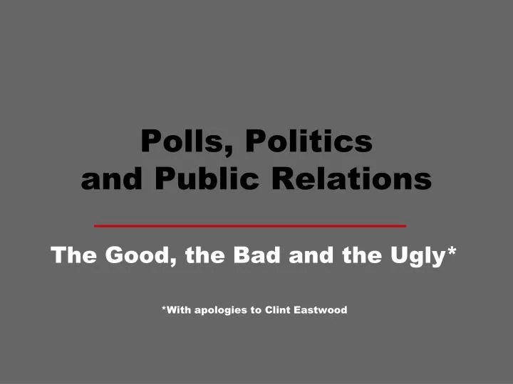 polls politics and public relations