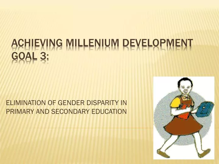 elimination of gender disparity in primary and secondary education