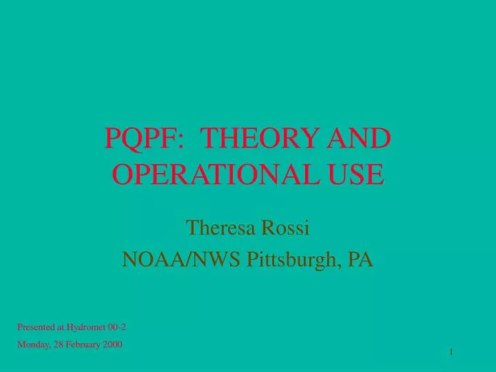 pqpf theory and operational use