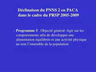 d clinaison du pnns 2 en paca dans le cadre du prsp 2005 2009