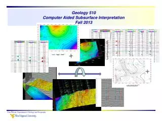 Geology 510 Computer Aided Subsurface Interpretation Fall 2013