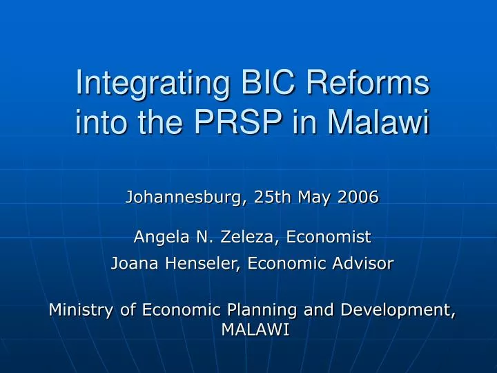 integrating bic reforms into the prsp in malawi