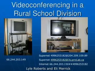Videoconferencing in a Rural School Division