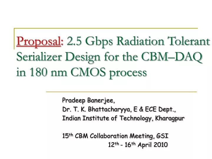proposal 2 5 gbps radiation tolerant serializer design for the cbm daq in 180 nm cmos process
