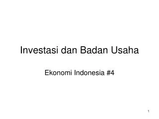 investasi dan badan usaha