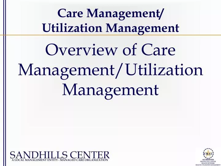 care management utilization management