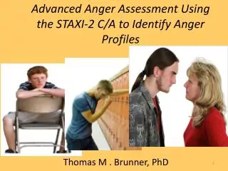 Advanced Anger Assessment Using the STAXI-2 C/A to Identify Anger Profiles