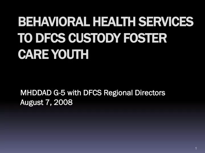 behavioral health services to dfcs custody foster care youth