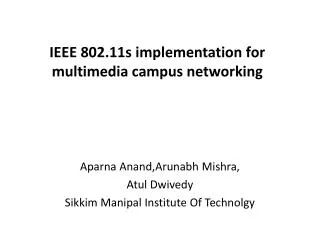 IEEE 802.11s implementation for multimedia campus networking