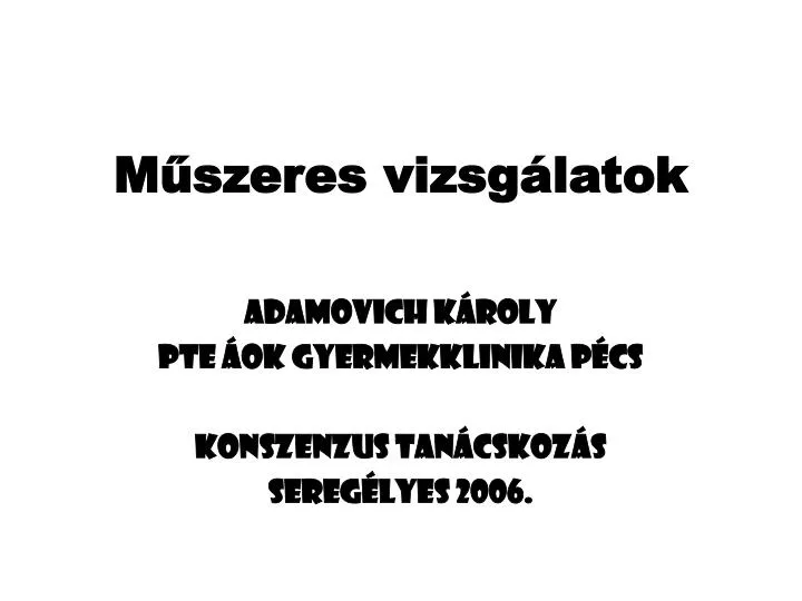 m szeres vizsg latok