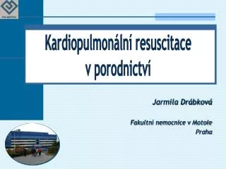Jarmila Drábková Fakultní nemocnice v Motole Praha
