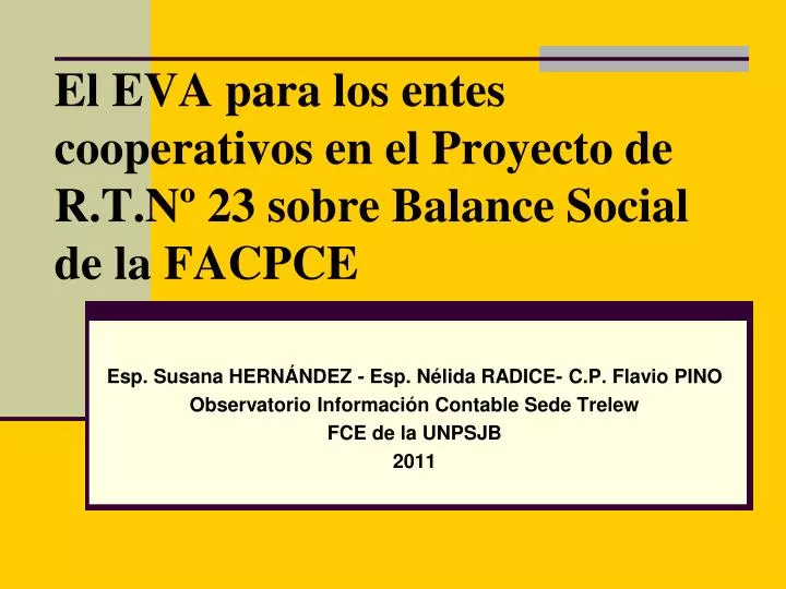 el eva para los entes cooperativos en el proyecto de r t n 23 sobre balance social de la facpce