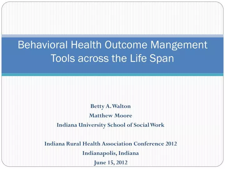 behavioral health outcome mangement tools across the life span