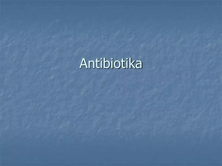 antibiotika