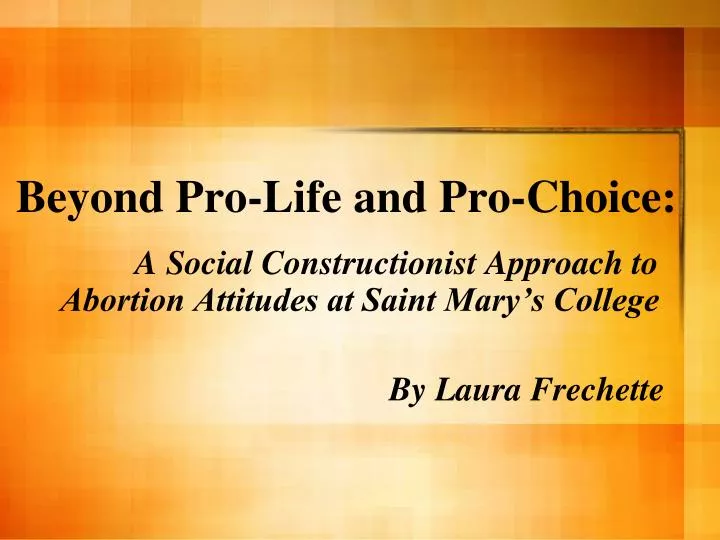 beyond pro life and pro choice