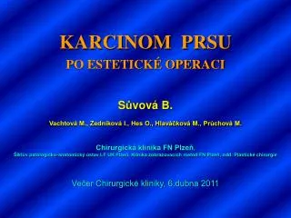 karcinom prsu po estetick operaci