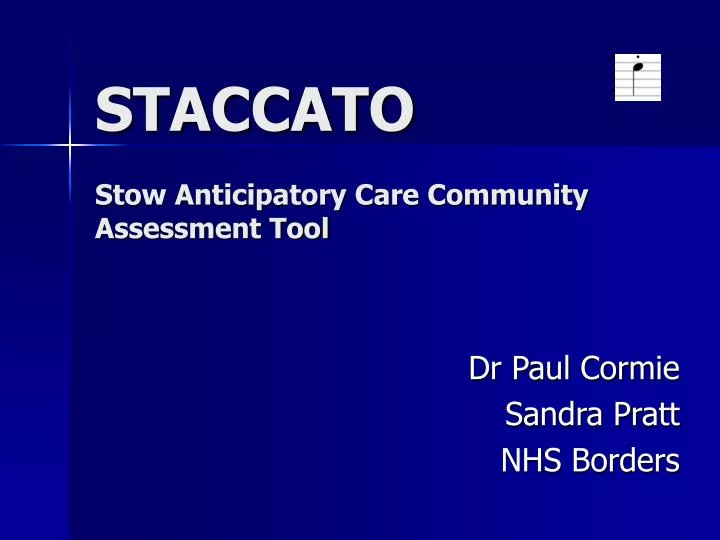 staccato stow anticipatory care community assessment tool