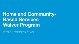 Home and Community-Based Services Waiver Program