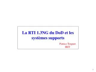 la rti 1 3ng du dod et les syst mes supports