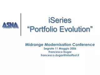 iseries portfolio evolution