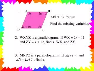 ABCD is //gram Find the missing variables
