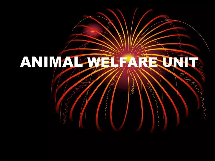 animal welfare unit