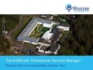 David Mitchell, Professional Services Manager