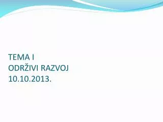 tema i odr ivi razvoj 10 10 201 3