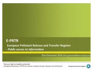 E-PRTR European Pollutant Release and Transfer Register - Public access to information